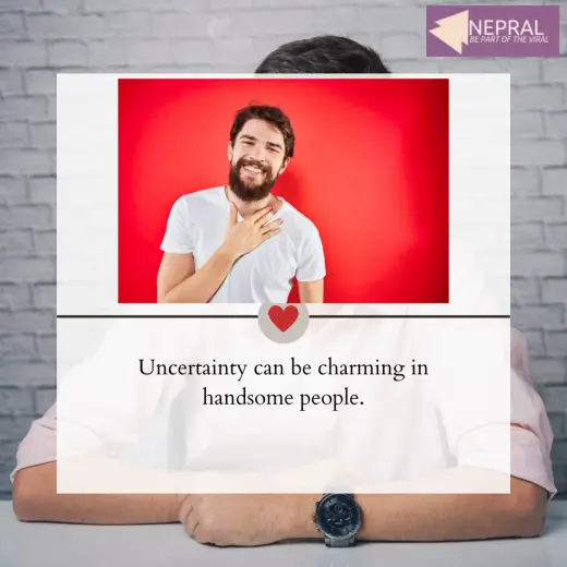 Handsome quotes - Quotes for handsome man